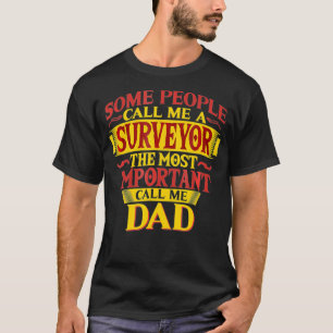 Mens The Most Important Call Me Dad Surveyor T T-Shirt