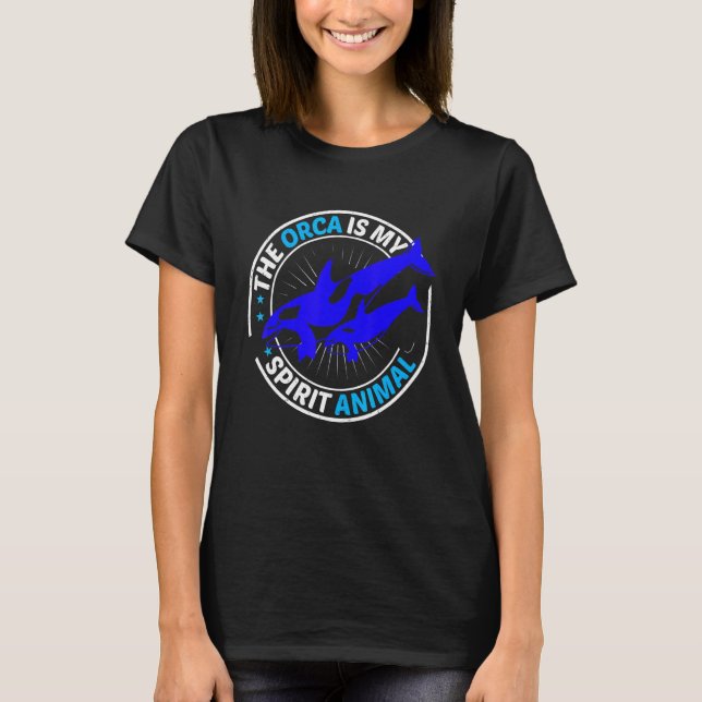 Mens The Orca Is My Spirit Animal Orca T-Shirt (Front)