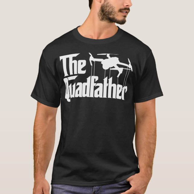 Mens The Quadfather Funny Drone FPV Quadcopter T-Shirt (Front)