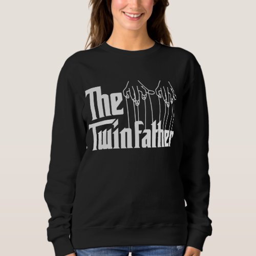 Mens The Twinfather Funny Father Of Twins Twin Dad Sweatshirt