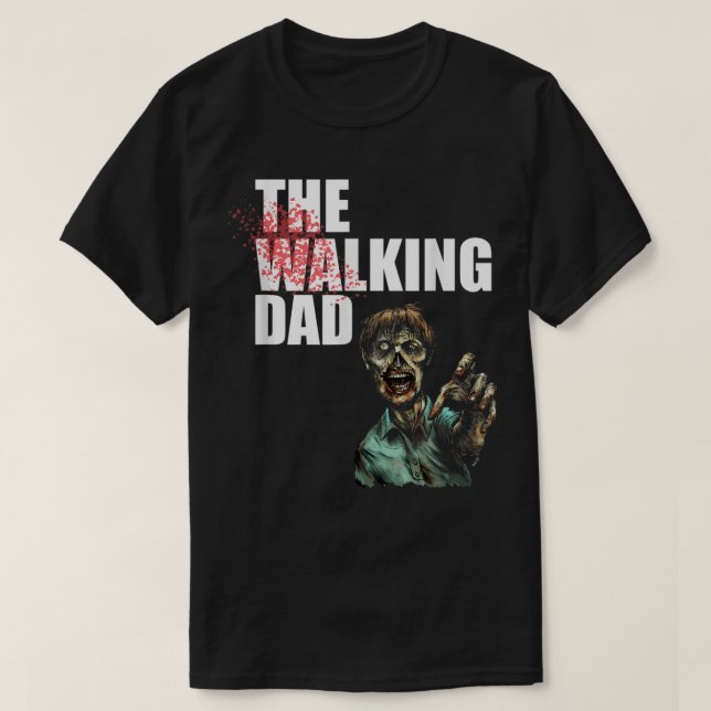 Mens The Walking Dad Fathers Day Gift Horror Movie T-Shirt (Design Front)