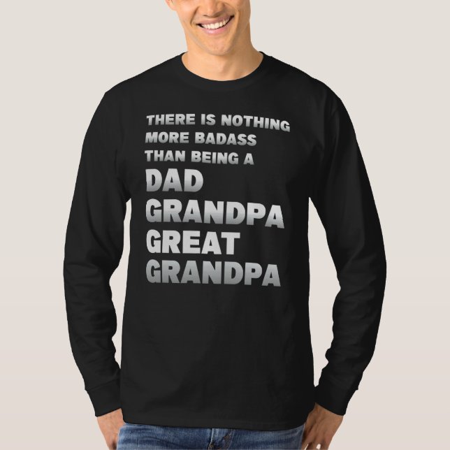 Mens There Is Nothing Being A Dad Grandpa Grandfat T-Shirt (Front)