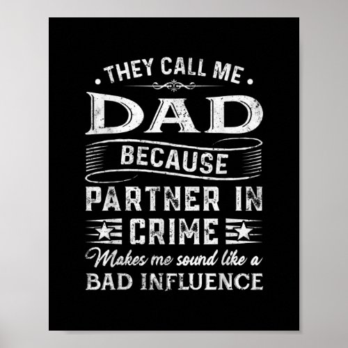Mens They Call Me Dad Tee Christmas Fathers Day Poster