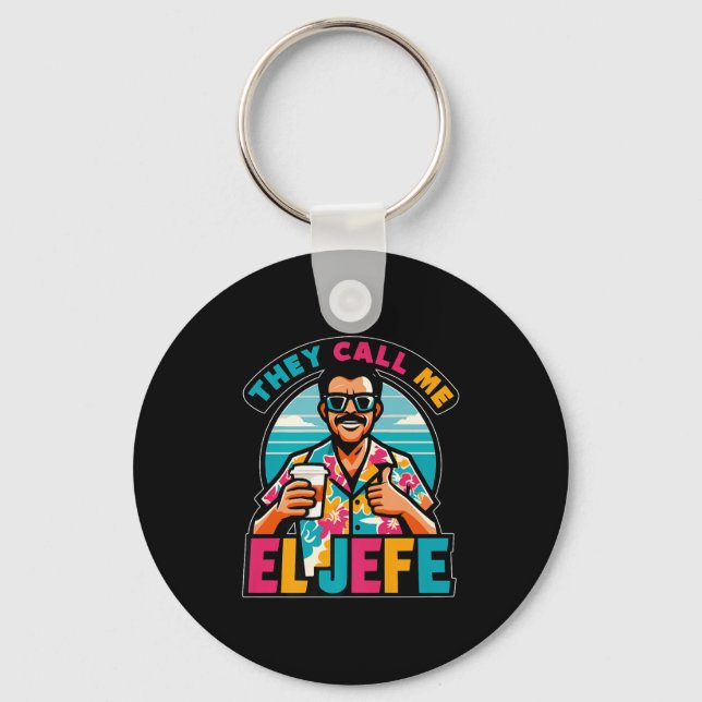 Mens They Call Me El Jefe The Boss In Spanish Funn Keychain (Front)