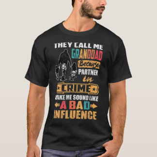 Mens They Call Me Granddad Because Partner In Crim T-Shirt