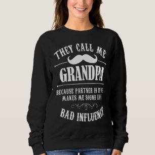 Mens They Call Me Grandpa Because Partner In Crime Sweatshirt
