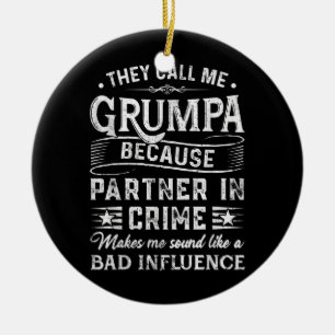 Mens They Call Me Grumpa Tee Christmas Fathers Ceramic Ornament