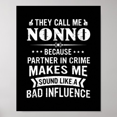 Mens They Call Me Nonno Because Partner In Crime Poster