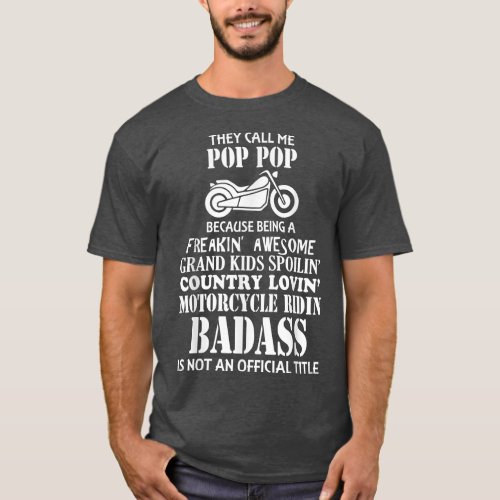 Mens They Call Me Pop Pop Mens Motorcycle Biker   T_Shirt