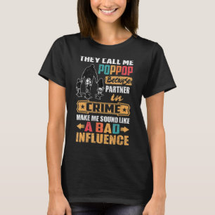 Mens They Call Me Poppop Because Partner In Crime T-Shirt