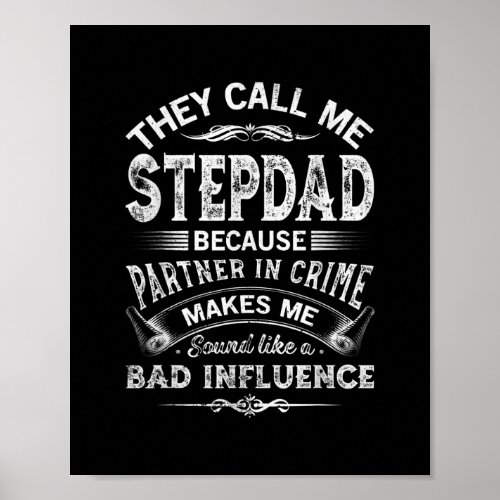 Mens They Call Me Stepdad Tee Christmas Fathers Poster