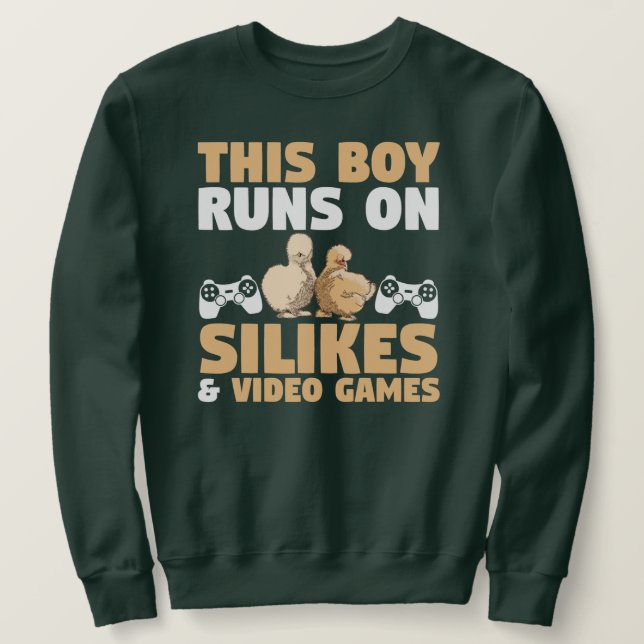 Mens This Boy runs on Silkie chickens Video Games Sweatshirt (Design Front)