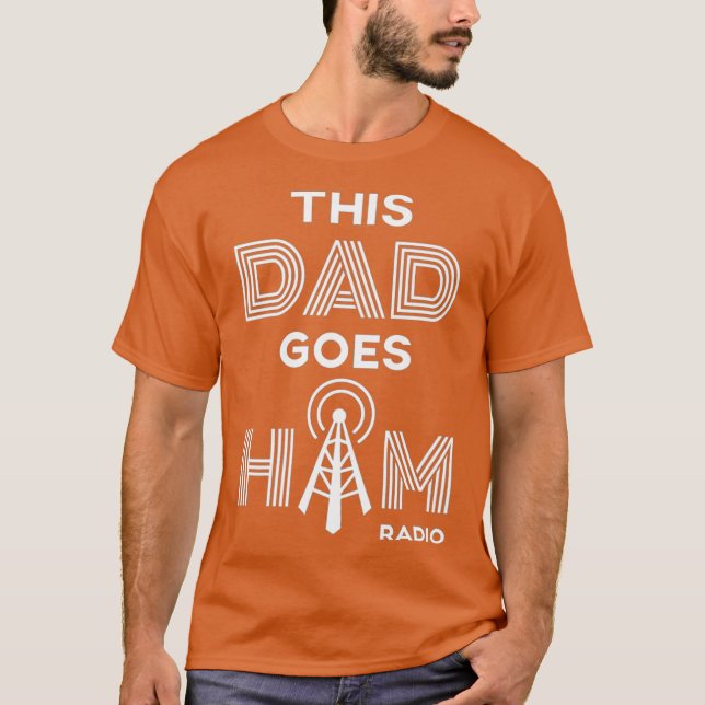 Mens This Dad Goes Ham Radio Premium T-Shirt (Front)