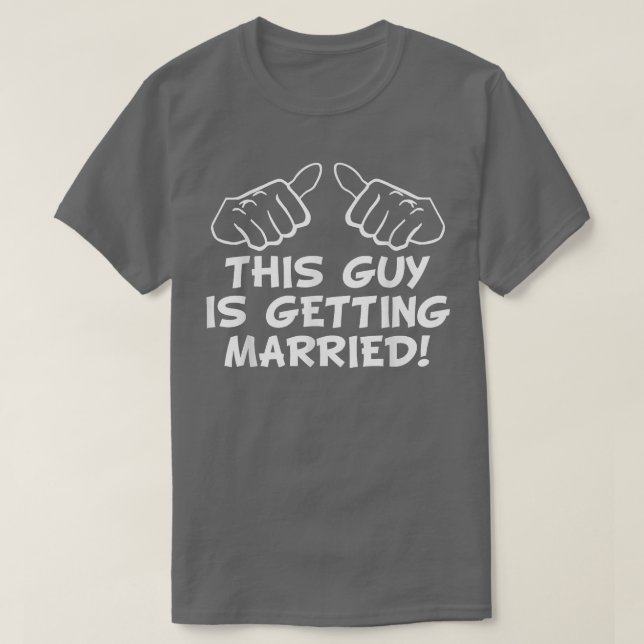 Mens This Guy Is Getting Married Bachelor Party  T-Shirt (Design Front)
