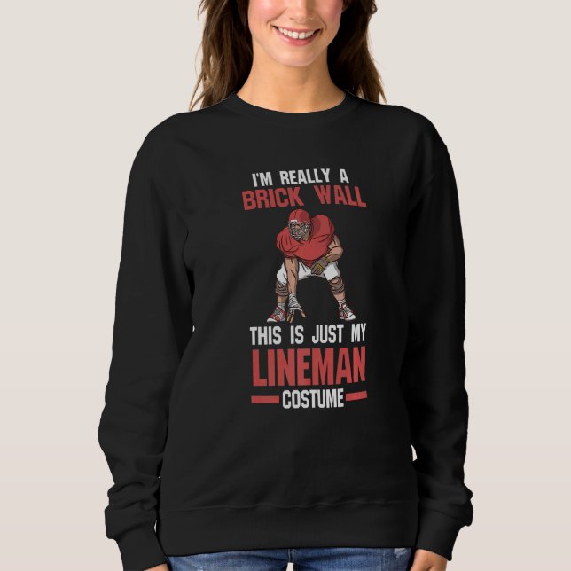 Mens This is just my Lineman costume Lineman Sweatshirt (Front)