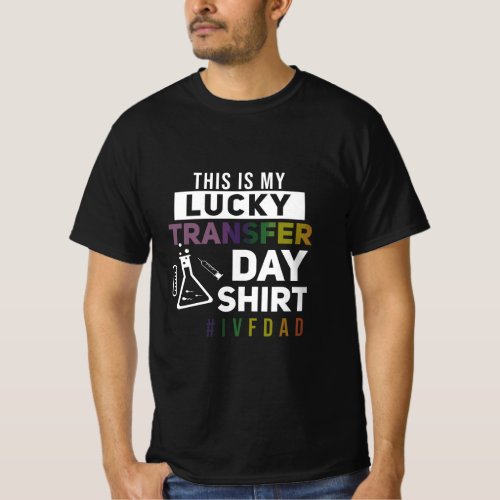 Mens This Is My Lucky Transfer Day IVF Dad  T_Shirt