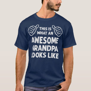 Mens This Is What An Awesome Grandpa Looks Like Fu T-Shirt