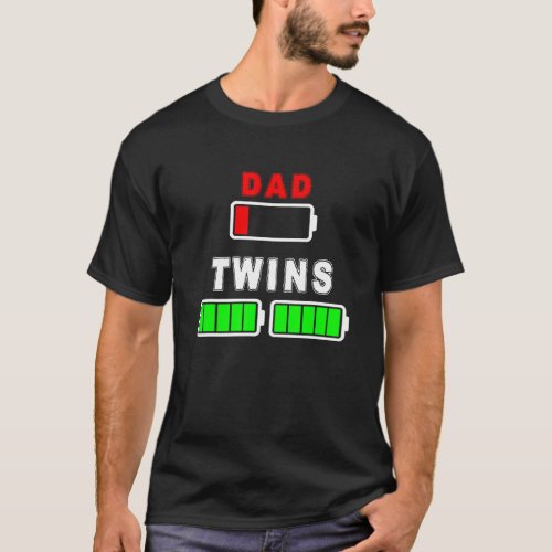 Mens Tired Dad Low Battery Of Twins Full Charge  F T_Shirt