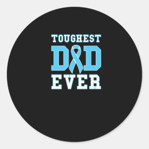 Mens Toughest Dad Ever - Prostate Cancer Awareness Classic Round Sticker
