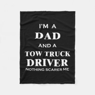 Mens Tow Truck Driver Dad Driving Nothing Scares Fleece Blanket