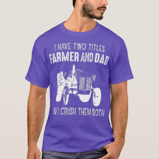 Mens Tractor Dad Farming Father Farm Lover Daddy T-Shirt