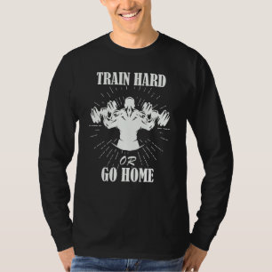 Mens Train Hard Or Gym Squa Powerlifter Fitness T-Shirt