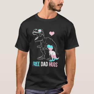 Mens Trans Free Dad Hugs Dinosaur Rex Daddy Transg T-Shirt