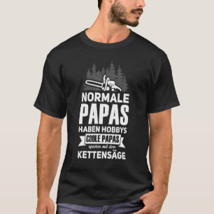 Mens Tree Career Papa Chainsaw Lumberjack T-Shirt