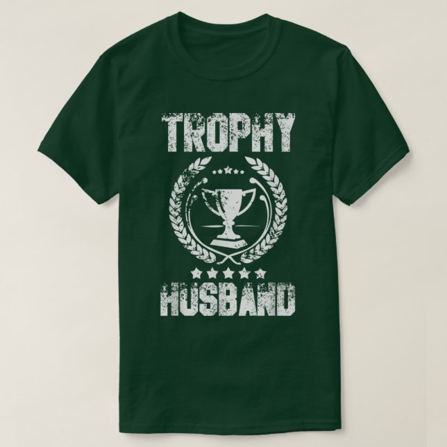 Mens Trophy Husband Funny Fathers Day Gift  T-Shirt (Design Front)
