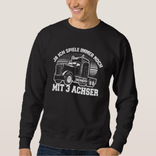 Mens Truck 3 Axle Truck Driver Trucker Sweatshirt