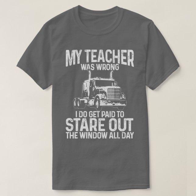 Mens Truck Driver Trucker Big Rig Funny Saying Quo T-Shirt (Design Front)