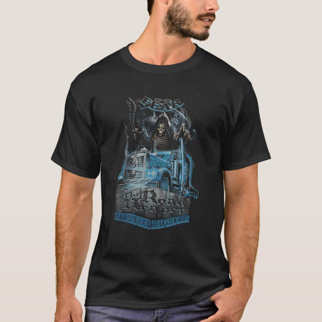 Mens Truck Fear He's Always In Your Rearview Mirro T-Shirt (Front)