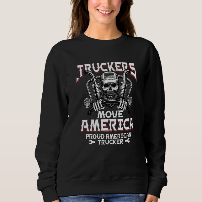 Mens Truckers Move America Truck Driver Trucker Di Sweatshirt (Front)