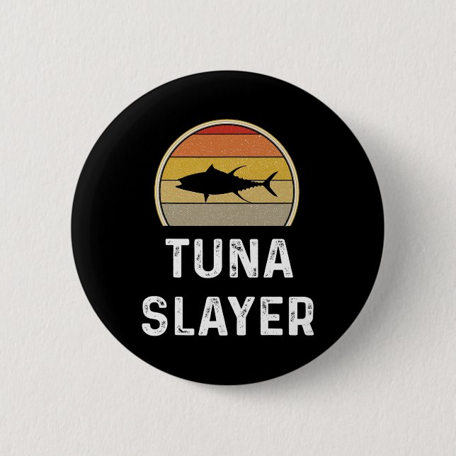 Mens Tuna Slayer Fishing Gifts Funny Fisherman Shi Button (Front)