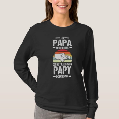 Mens Un Papa formidable donne toujours un Papy Gra T_Shirt