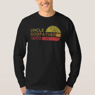 Mens Uncle Godfather Hero For Favorite Uncle Broth T-Shirt