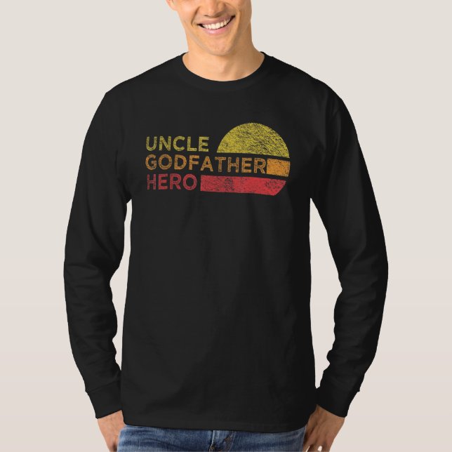 Mens Uncle Godfather Hero For Favorite Uncle Broth T-Shirt (Front)