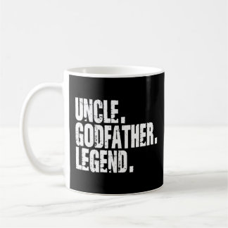 Mens Uncle Godfather Legend Nephew Niece Godchil Coffee Mug