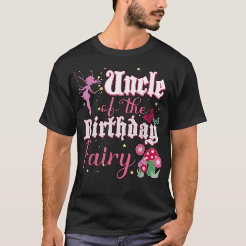 Mens Uncle Of The Birthday Fairy Princess Girl Mus T_Shirt