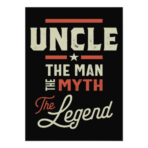 Mens Uncle The Man The Myth The Legend Gift Photo Print