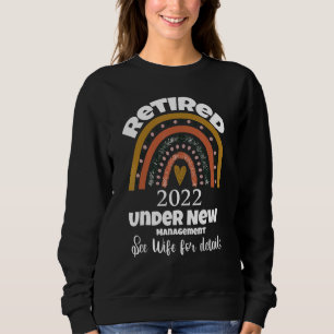 Mens Under New Management Retirement 2022 Men's Sweatshirt