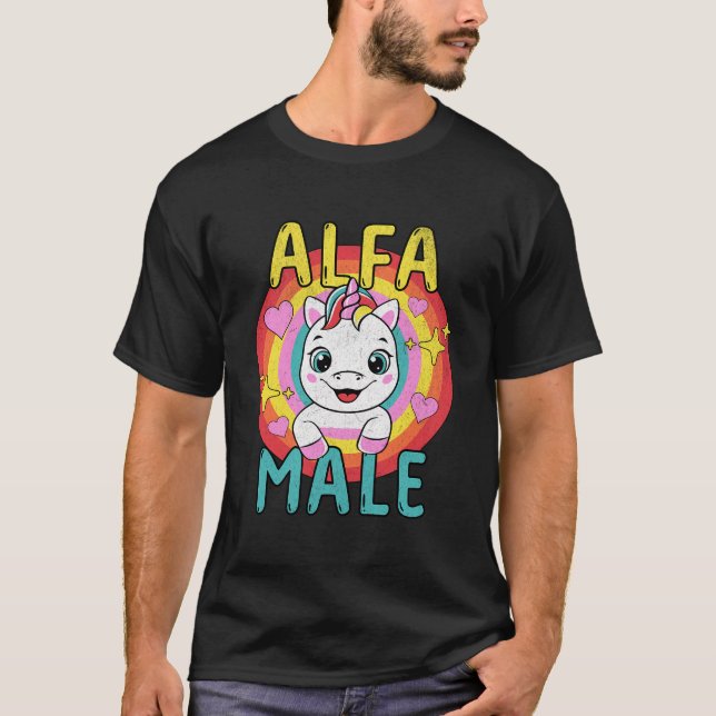 Mens Unicorn Alpha Male Sarcastic Humor Rainbow Em T-Shirt (Front)