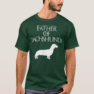 Mens Unique White Father Of Dachshunds Dog Lover G T-Shirt