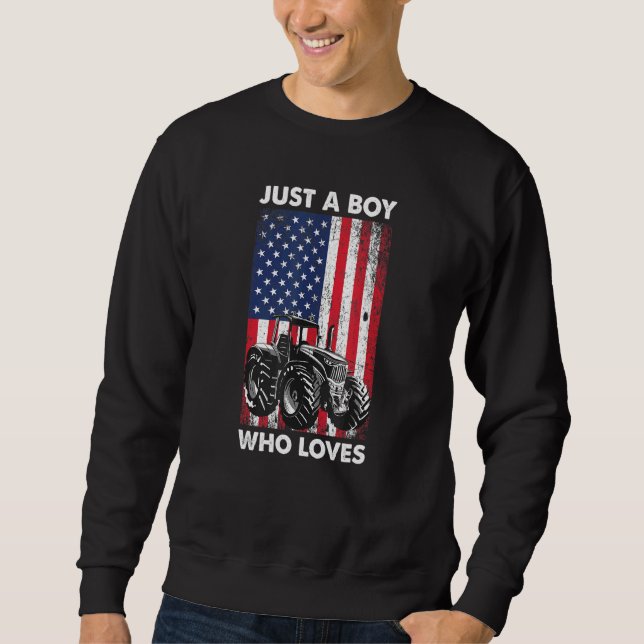 Mens Us Flag Just A Boy Who Loves Tractors Sweatshirt (Front)
