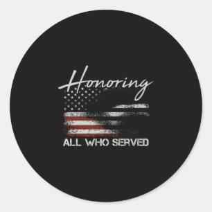 Mens veteran american flag honoring who served classic round sticker