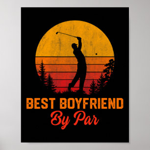 Mens Vintage Best Boyfriend By Par Golf Boyfriend Poster