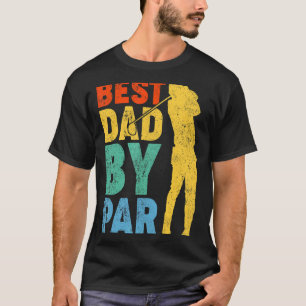 Mens Vintage Best Dad By Par  Golf Dad Golfer Fath T-Shirt