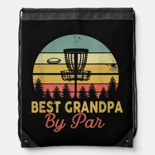 Mens Vintage Best Grandpa By Par Disk Golf Funny Drawstring Bag