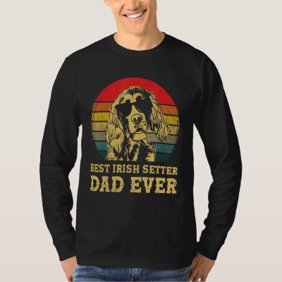 Mens Vintage Best Irish Setter Dad Ever Dog T-Shirt