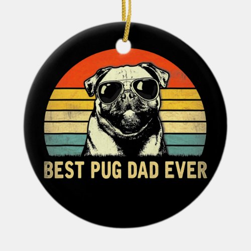 Mens Vintage Best Pug Dad Ever Boxer Lover Ceramic Ornament